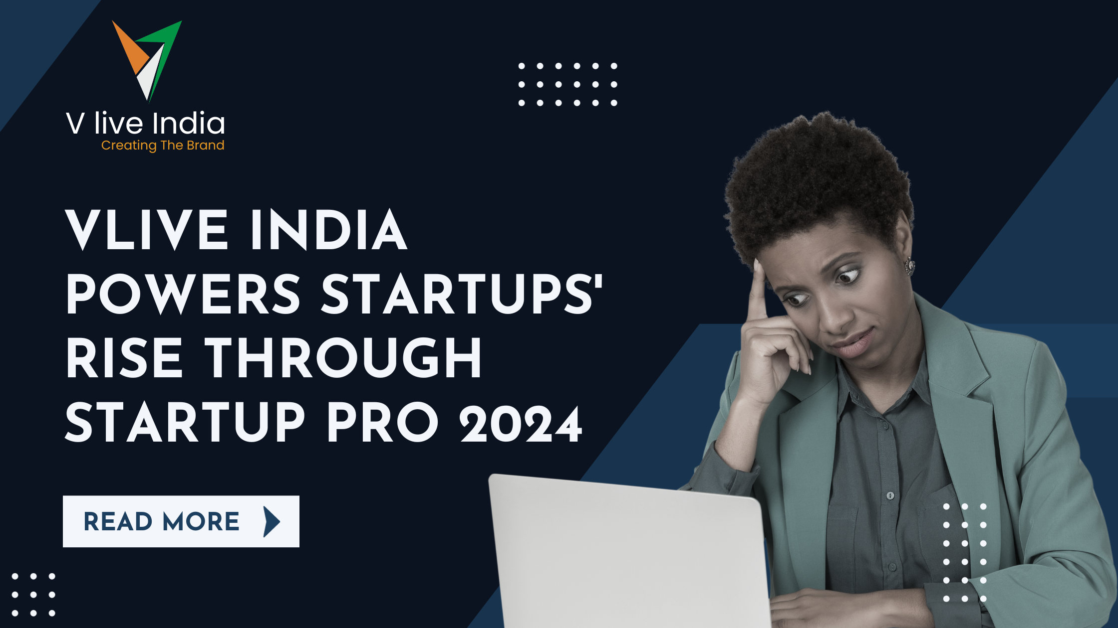 Vlive India Powers Startups' Rise Through Startup Pro 2024